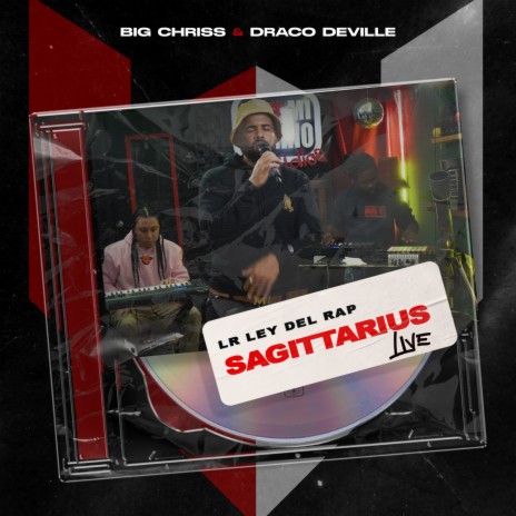 Sagittarius (Live) ft. LR Ley Del Rap | Boomplay Music