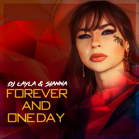 Forever And One Day ft. Sianna | Boomplay Music