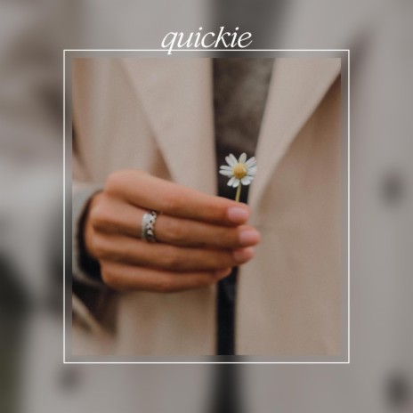 quickie | Boomplay Music