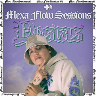 Mexa Flow Sessions #1