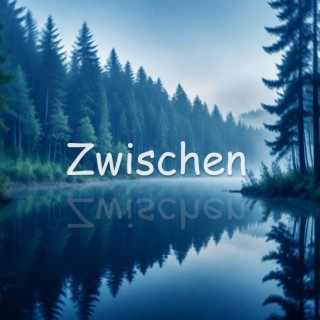 Zwischen