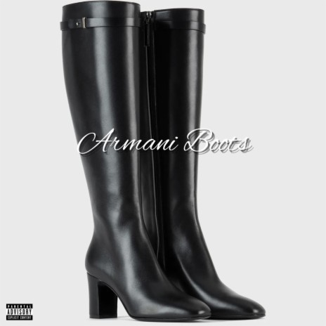 Armani Boots | Boomplay Music