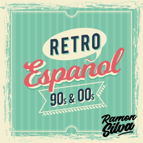 Mix Retro en Español (90s & 2000s) | Boomplay Music