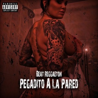 Beat Reggaeton Pegadito A La Pared