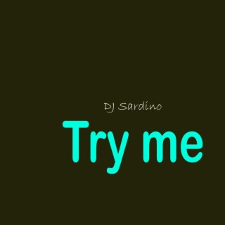 Try me (Radio Edit)