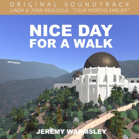 Nice Day for a Walk (From Linda & Joan Prologue: Four Months Earlier) | Boomplay Music