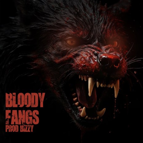 Bloody Fangs | Boomplay Music