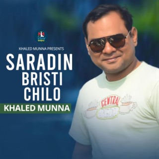 Saradin Brishty Chilo