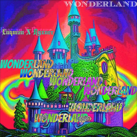 Wonderland ft. RYZURR | Boomplay Music