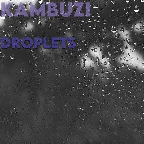 Droplets | Boomplay Music