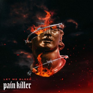 Pain Killer lyrics | Boomplay Music