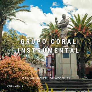 GRUPO CORAL INSTRUMENTAL, Vol. 2