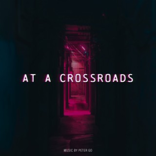 At a Crossroads