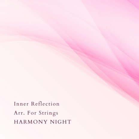 Inner Reflection Arr. For Strings