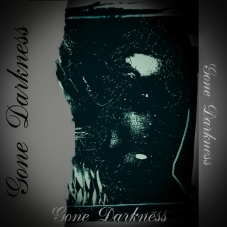 Gone Darkness