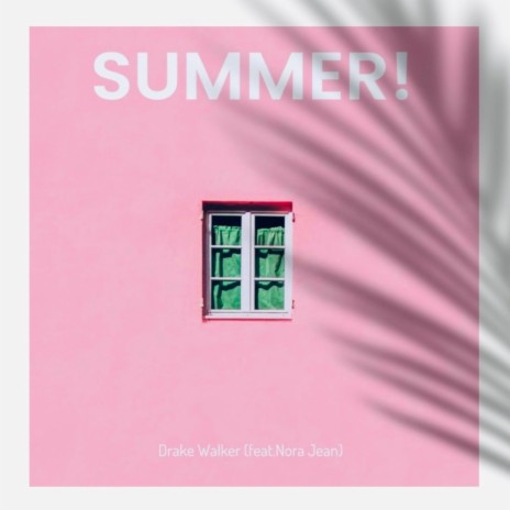 Summer ft. Nora Jean | Boomplay Music