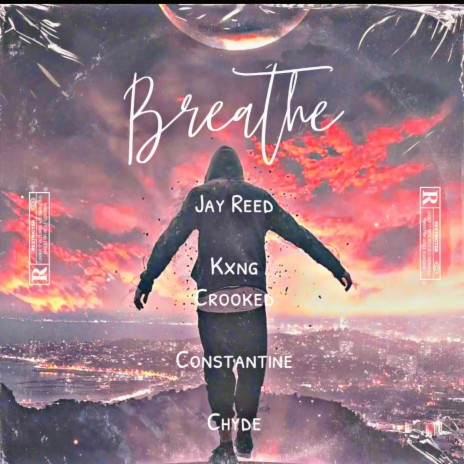 Breathe ft. Kxng Crooked & Constantine | Boomplay Music