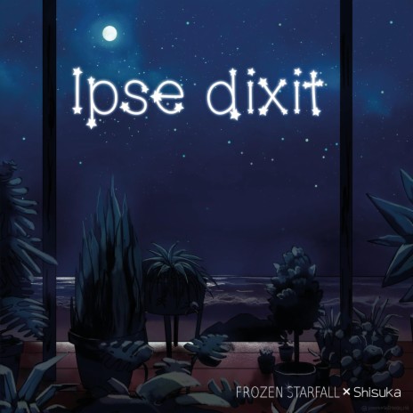 Ipse Dixit (feat. Saku)