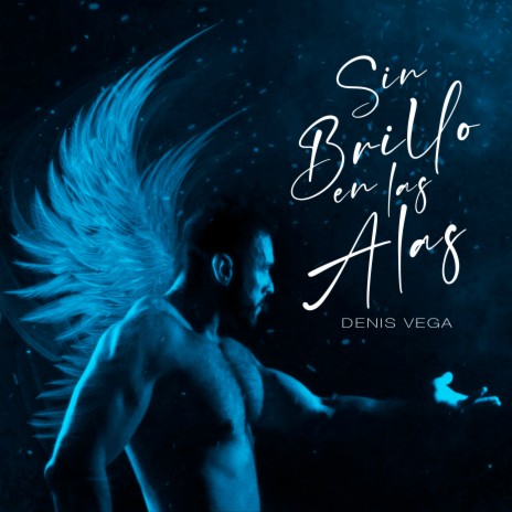 Sin brillo en las alas | Boomplay Music