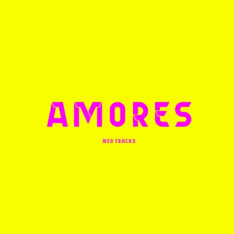 Amores | Boomplay Music