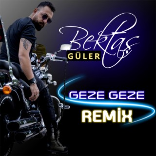 Geze Geze (remix) lyrics | Boomplay Music