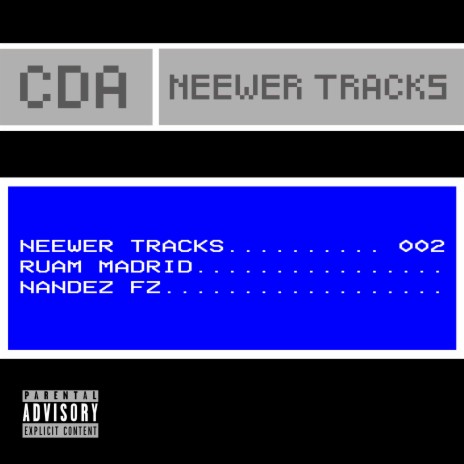 Neewer Tracks 02 ft. Nandez FZ | Boomplay Music