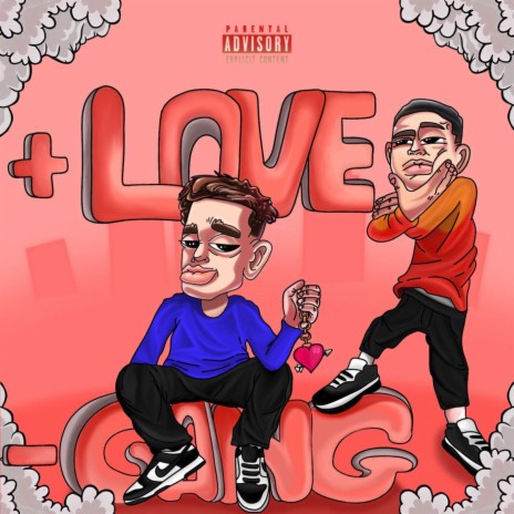 +love -gang ft. WEEZ4RD | Boomplay Music