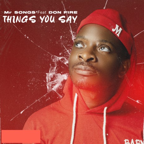 Things you say | Boomplay Music