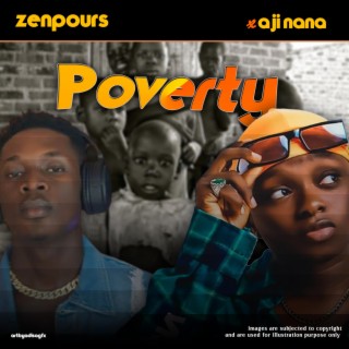 Poverty ft. Ajinana lyrics | Boomplay Music