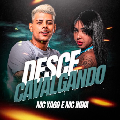 Desce Cavalgando ft. Mc Yago | Boomplay Music