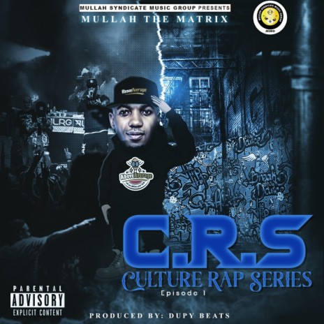 Culture Rap Series (C.R.S) Episode I
