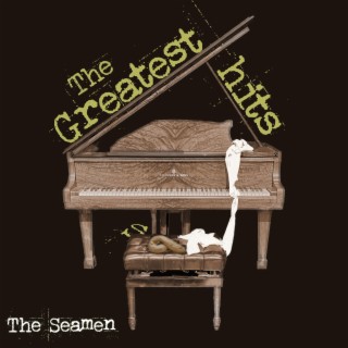 The Seamen - Greatest Hits