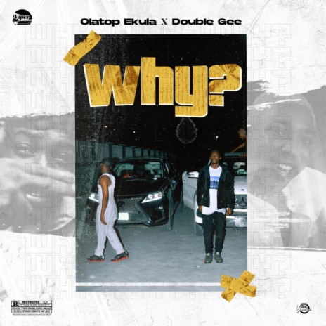 WHY ? ft. Double Gee 🅴 | Boomplay Music