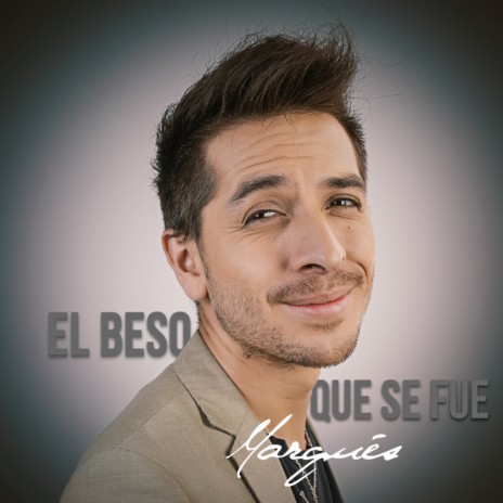 El Beso Que Se Fue | Boomplay Music