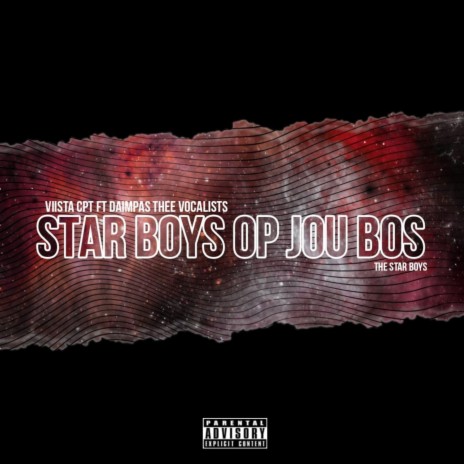 Viista CPT - Starboy Op Jou Bos (Feat. Starboy Cpt x Daimpas The Vocalist & Easypiel Production) | Boomplay Music