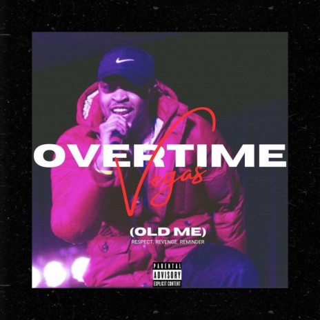 Overtime (Old Me) (Short Version)