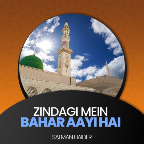 Zindagi Mein Bahar Aayi Hai | Boomplay Music