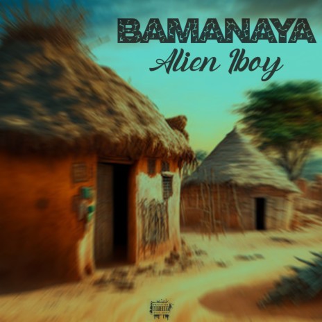 Bamanaya | Boomplay Music