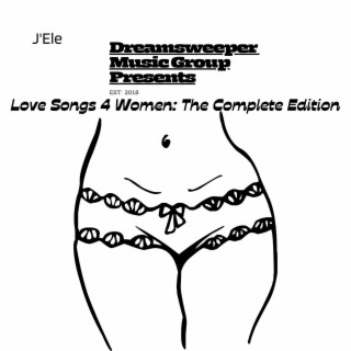 Love Songs 4 Women: The Complete Edition