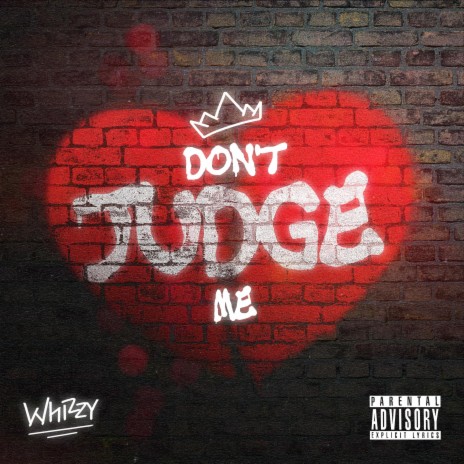Dont Judge Me | Boomplay Music