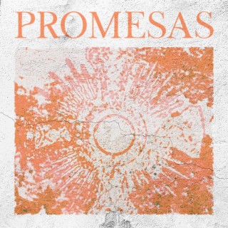 Promesas lyrics | Boomplay Music