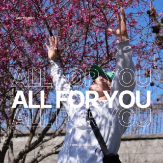 All For You lyrics | Boomplay Music