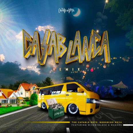 Casablanca Remix ft. Megamind Nova, Mickeyblack & Mageba | Boomplay Music