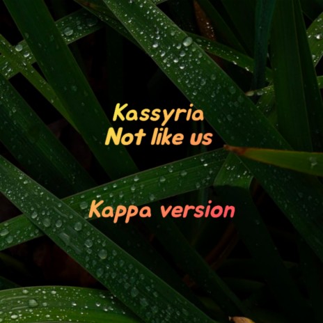 not like us (Kappa Version) | Boomplay Music