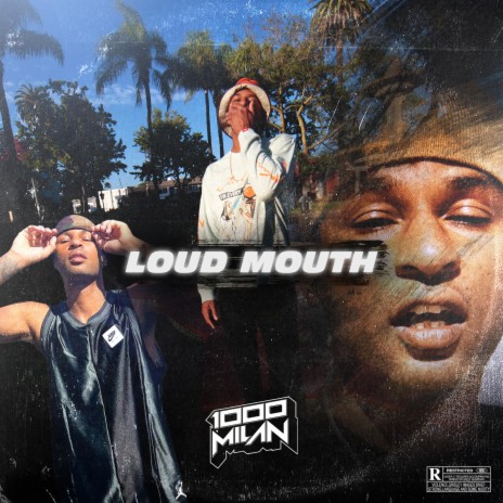 Loud Mouth | Boomplay Music