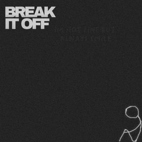 Break It Off