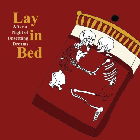 Lay in Bed | Boomplay Music