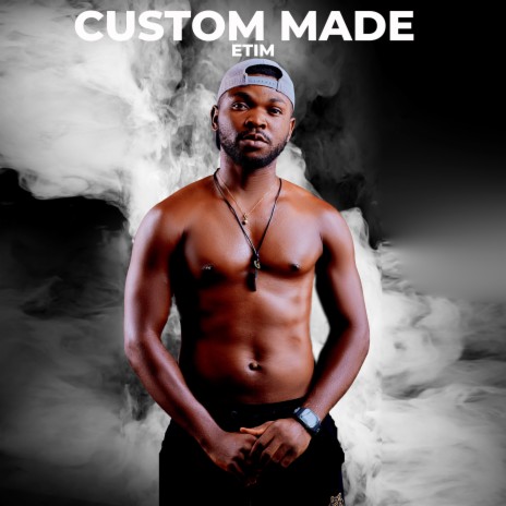 Custom made | Boomplay Music