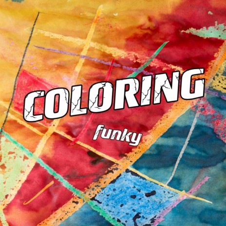 Funky Coloring | Boomplay Music