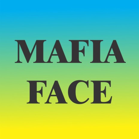 MAFIA FACE (Instrumental)